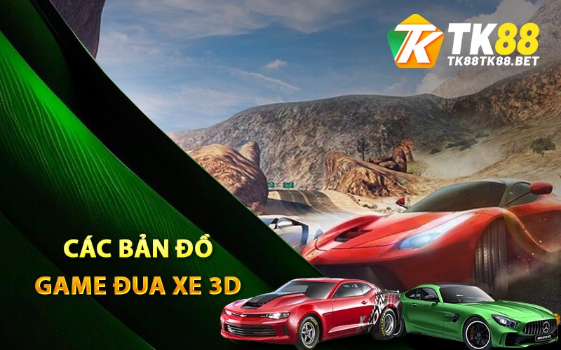 Game Đua Xe 3D - Tựa Game Đỉnh Cao Mọi Thời Đại TK88 4 Sự đa dạng của các bản đồ game đua xe 3D